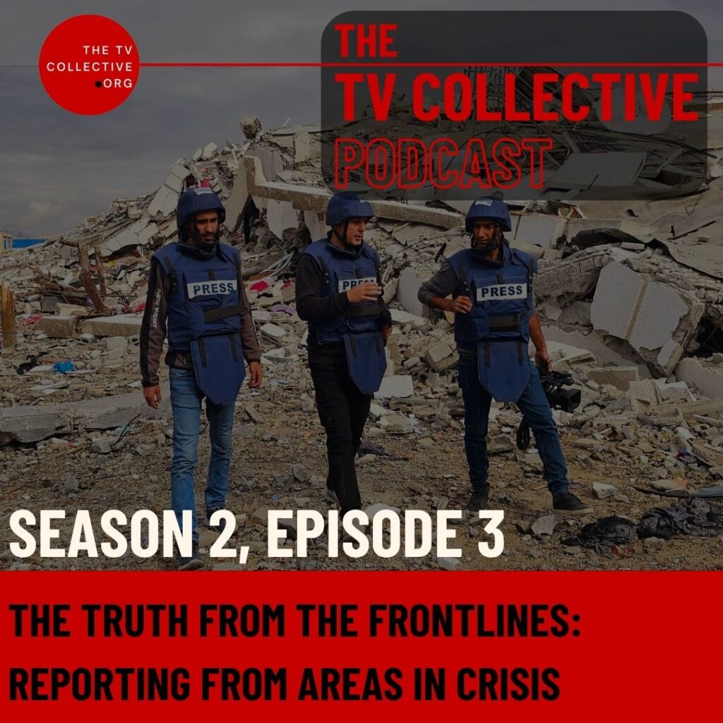 TV-Collective-podcast-truth--from-frontlines